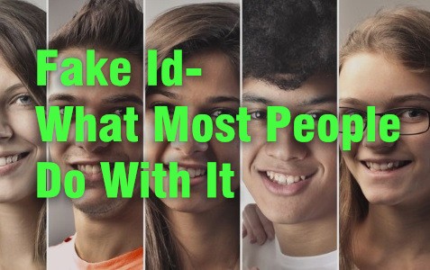 Fake Id- What Most People Do With It-Buy-ID.com